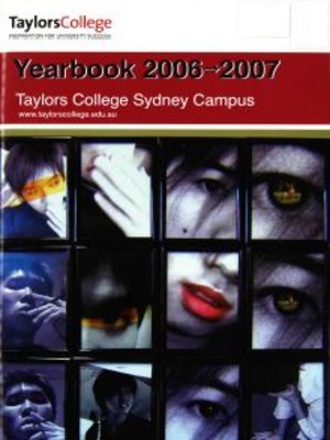 cover image of Taylors College Sydney Campus Yearbook 2006-2007